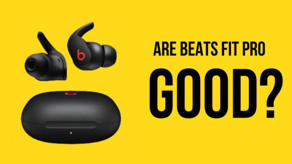 Are Beats Fit Pro Good