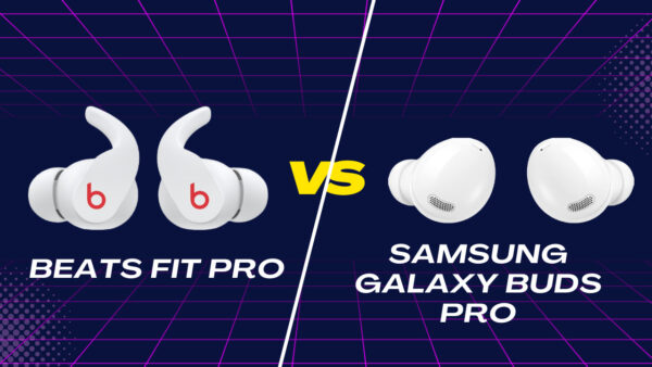 Beats Fit Pro Vs Galaxy Buds Pro