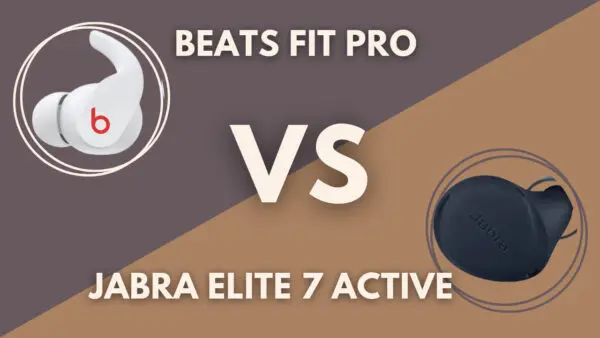Beats Fit Pro Vs Jabra Elite 7 Active