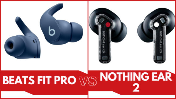 Beats Fit Pro Vs Nothing Ear 2
