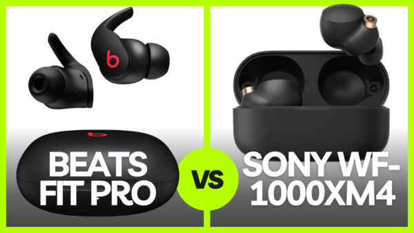 Beats Fit Pro Vs Sony WF 1000XM4
