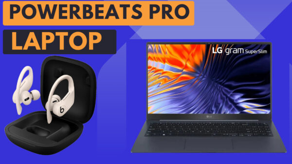 How to connect cheap powerbeats pro to laptop