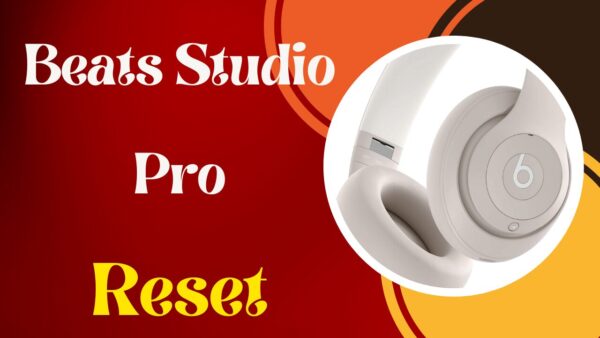 How to Reset Beats Studio Pro