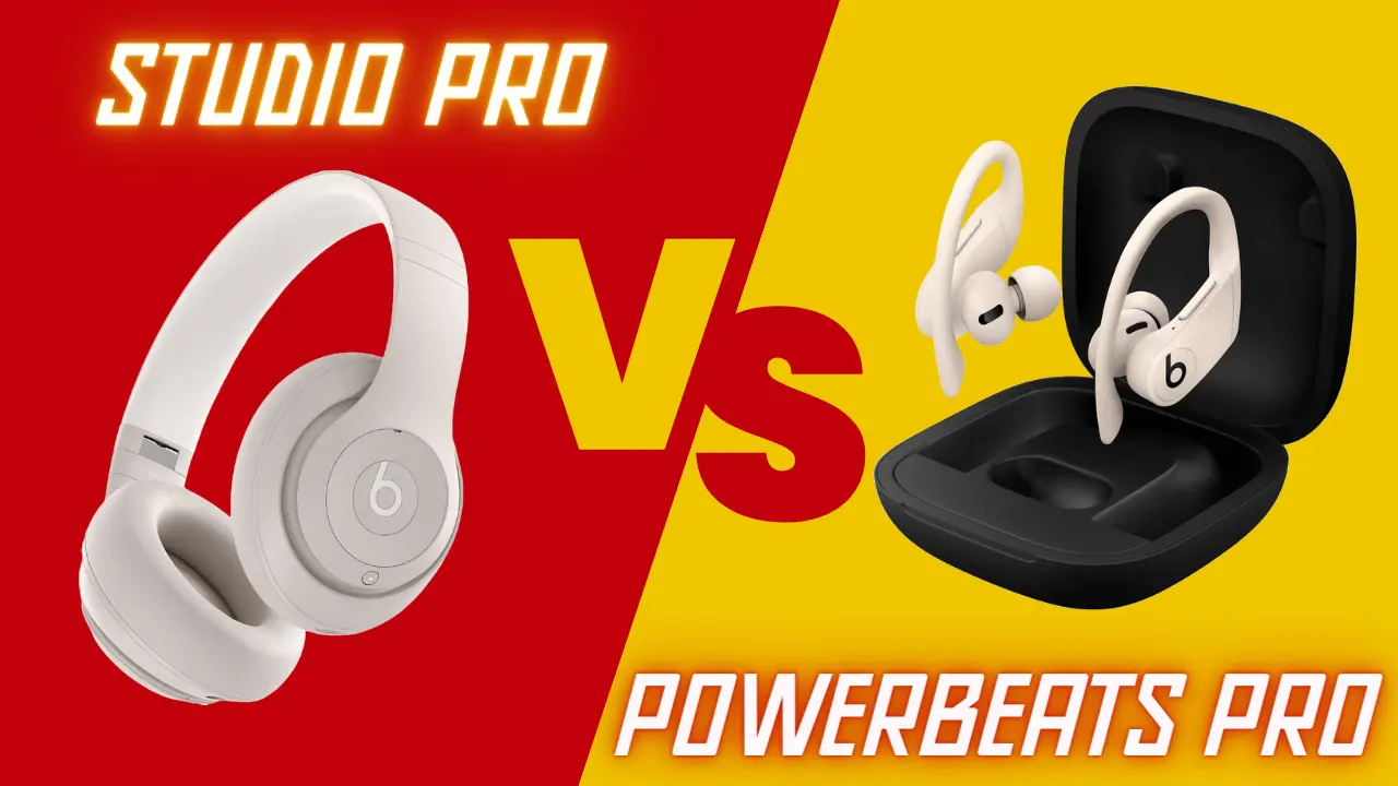 Beats Studio Pro Vs Powerbeats Pro
