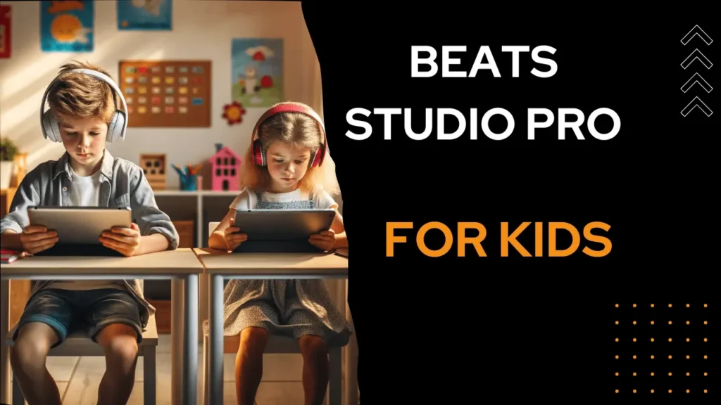 Beats Studio Pro for Kids