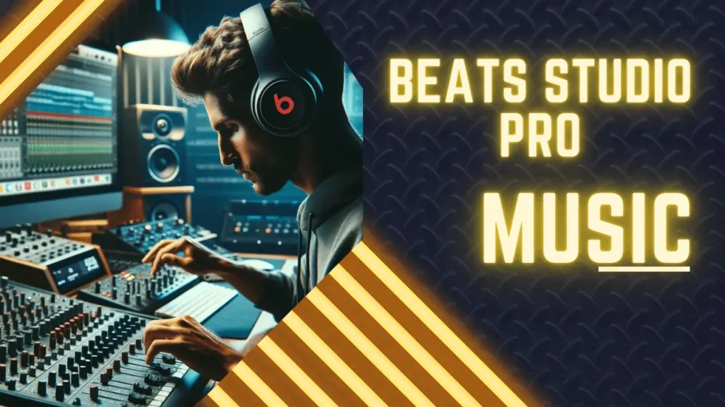Beats Studio Pro for Music Production